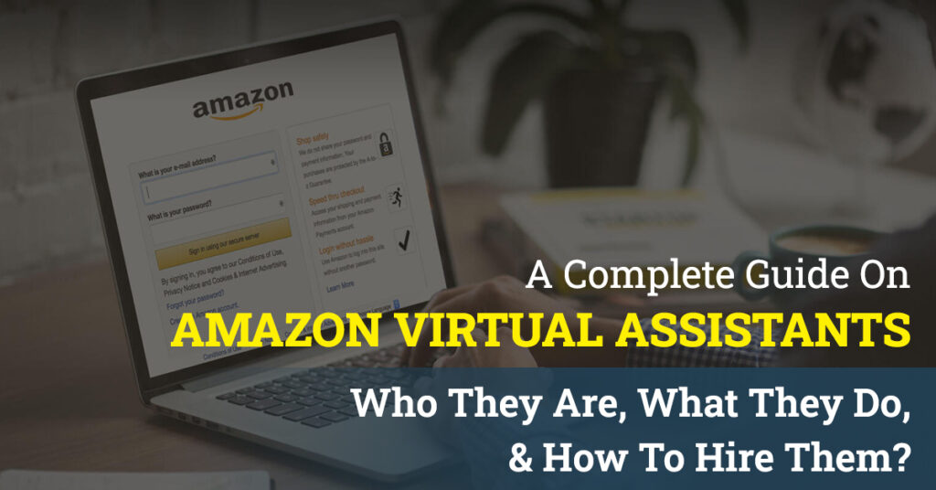 Hiring Amazon Virtual Assistants